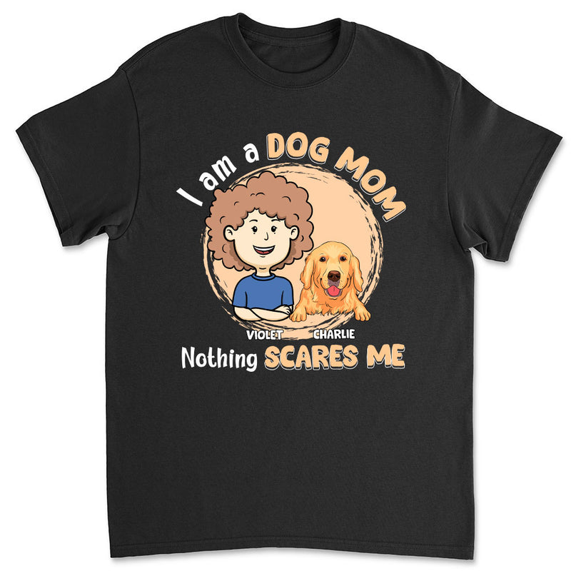 Nothing Really Scares Me - Personalized Custom Unisex T-shirt