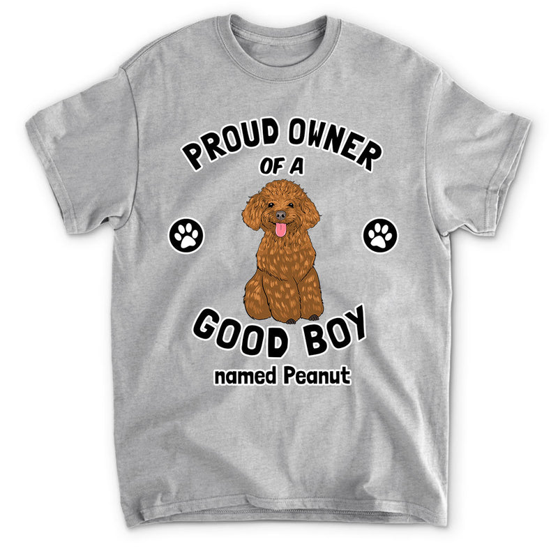 Dog Proud Owner - Personalized Custom Unisex T-shirt