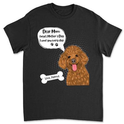 I Woof You Every Day - Personalized Custom Unisex T-shirt