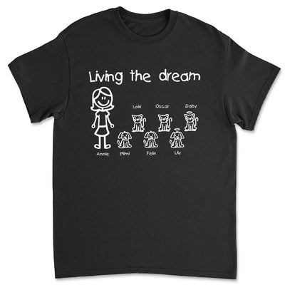 Living The Dream 2 - Personalized Custom Unisex T-shirt