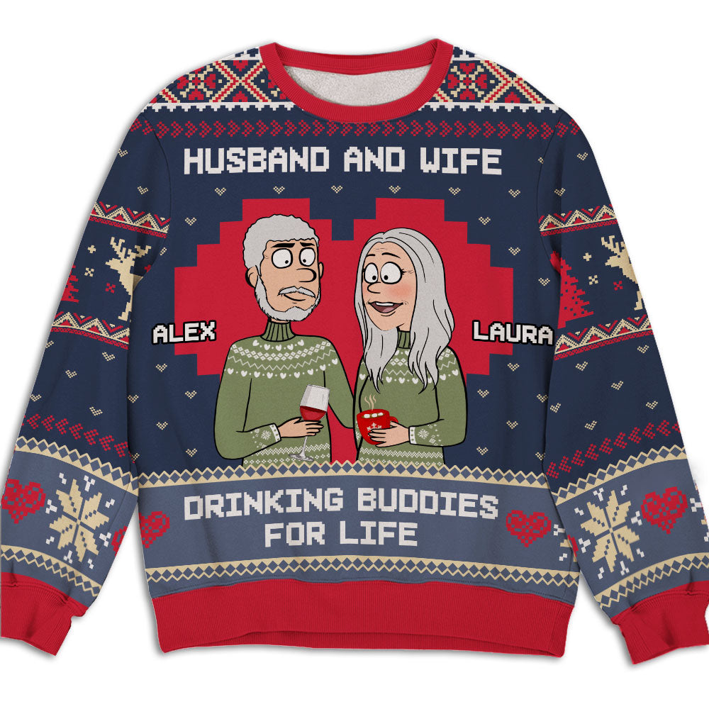Drink Buddies Couple Husband Wife Family Christmas Personalized Custom Ugly Sweatshirt