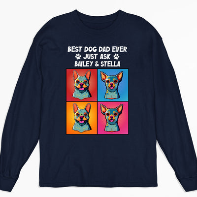 Just Ask Dog Dad - Personalized Custom Long Sleeve T-shirt