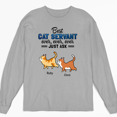 Best Cat Servant Ever - Personalized Custom Long Sleeve