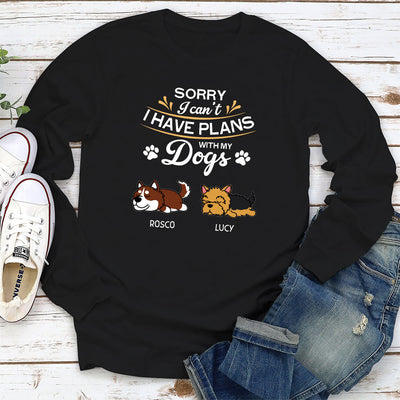 Plans With My Dog - Personalized Custom Long Sleeve T-shirt