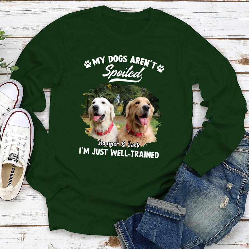 Spoiled Dog Photo - Personalized Custom Long Sleeve T-shirt