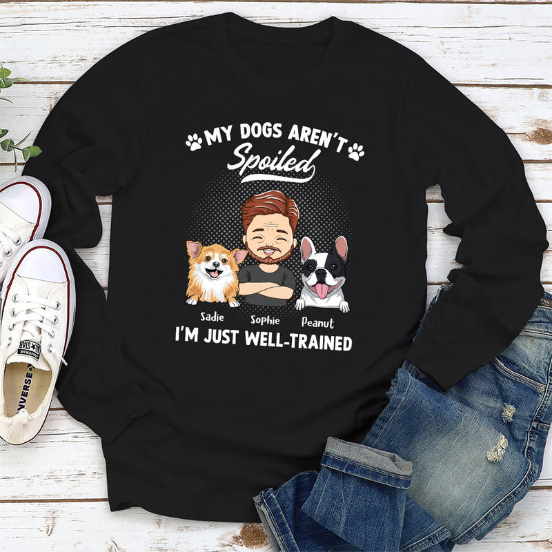Spoiled Dog Portrait  - Personalized Custom Long Sleeve T-shirt