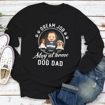 Dream Job - Personalized Custom Long Sleeve T-shirt