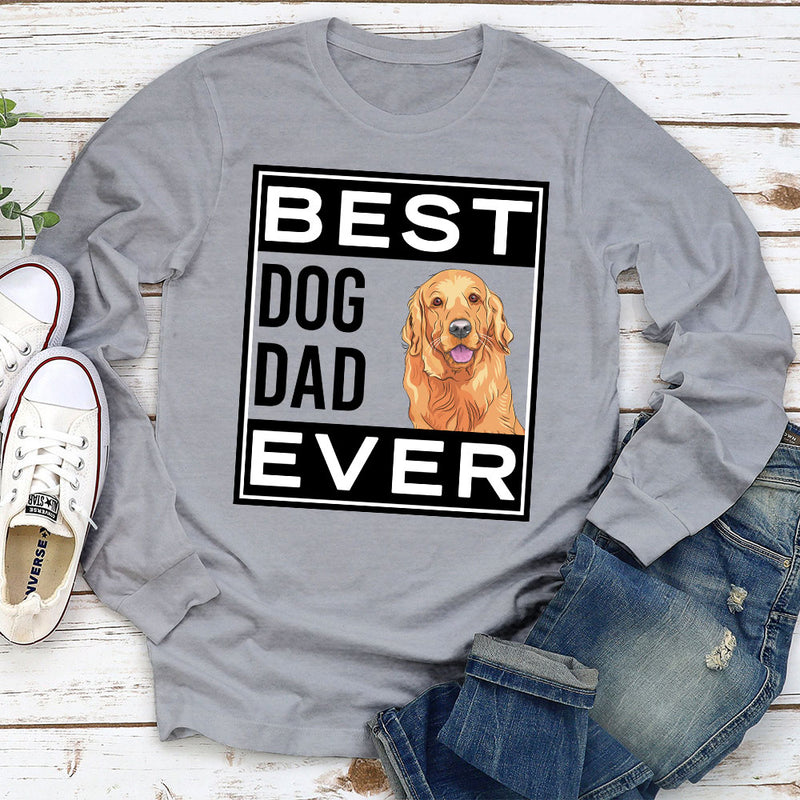 My Best Dad - Personalized Custom Long Sleeve T-shirt