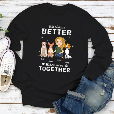 Always Better - Personalized Custom Long Sleeve T-shirt