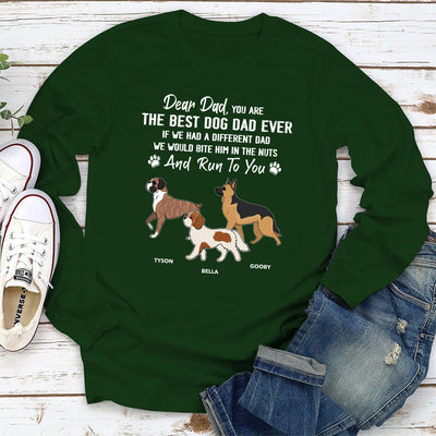 Dad You Are The Best - Personalized Custom Long Sleeve T-shirt