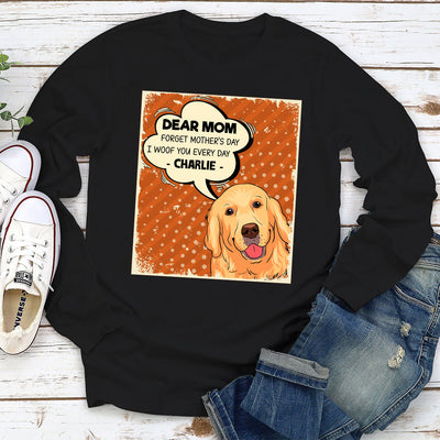 Woof You Everyday - Personalized Custom Long Sleeve T-shirt