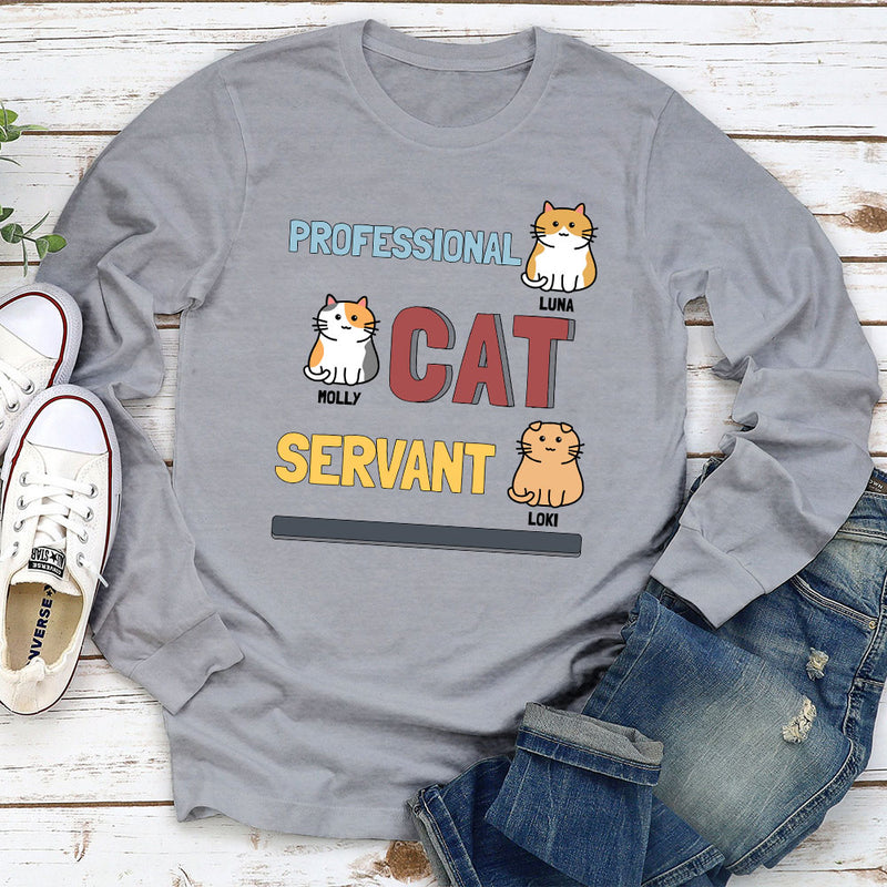 Cats Professional Servant - Personalized Custom Long Sleeve T-shirt