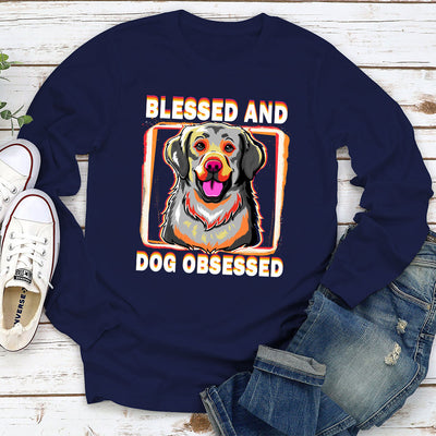 Dog Obsessed - Long Sleeve T-shirt