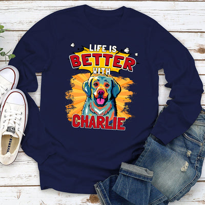 Better With Dog Popart 1 - Personalized Custom Long Sleeve T-shirt