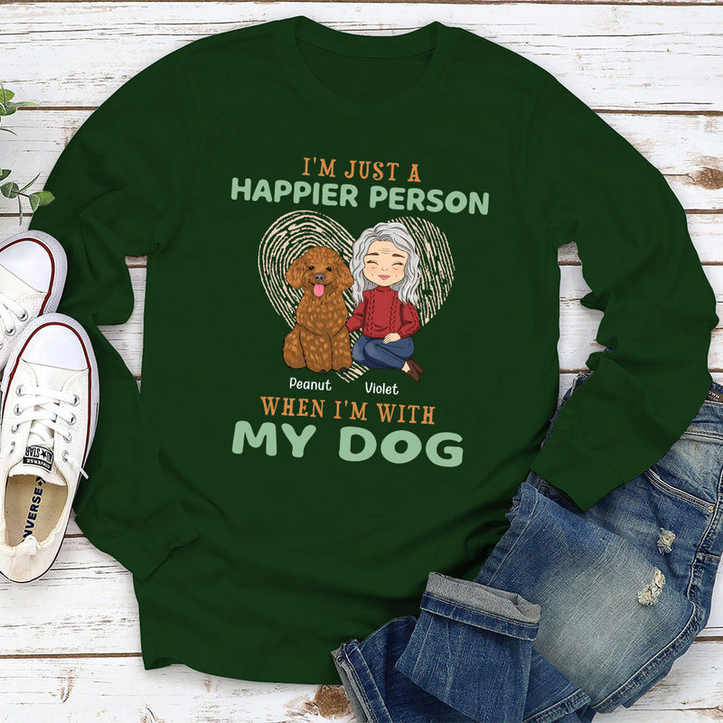 Happier Person - Personalized Custom Long Sleeve T-shirt