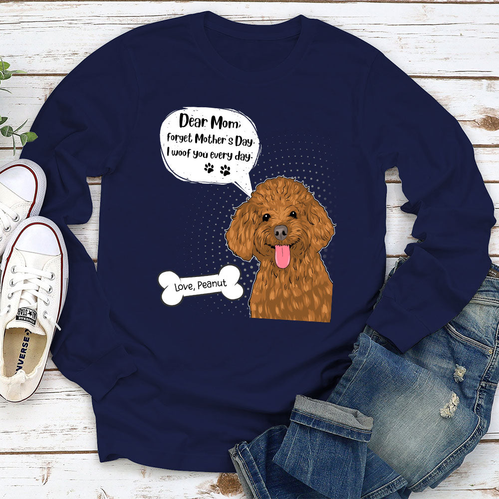 I Woof You Every Day Personalized Dog Lover Custom Unisex Long Sleeve Shirt