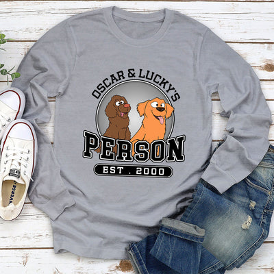 Dog Person - Personalized Custom Long Sleeve T-shirt