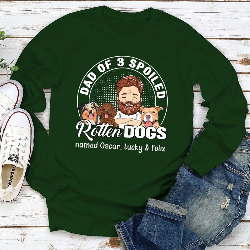 Mom Dad Of Spoiled Dogs - Personalized Custom Long Sleeve