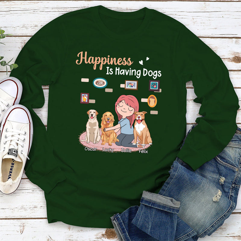 Happiness Is Having A Dog - Personalized Custom Long Sleeve T-shirt