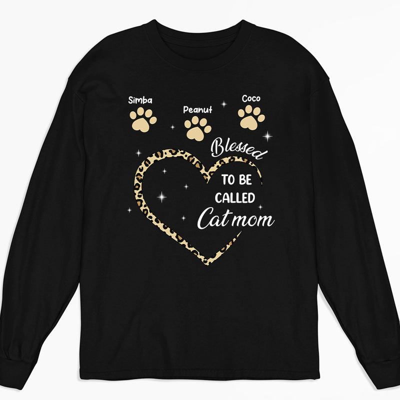 Blessed To Be Called Cat Mom - Personalized Custom Long Sleeve T-shirt