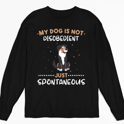 Disobedient Dog - Personalized Custom Long Sleeve T-shirt