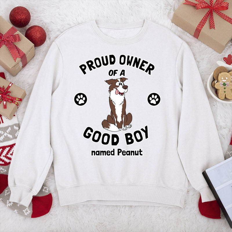 Proud Owner - Personalized Custom Sweatshirt