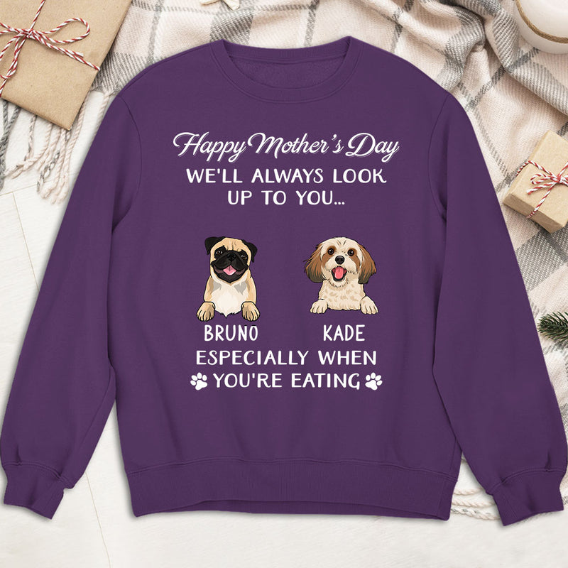 Dog Look Up To You - Personalized Custom Sweatshirt