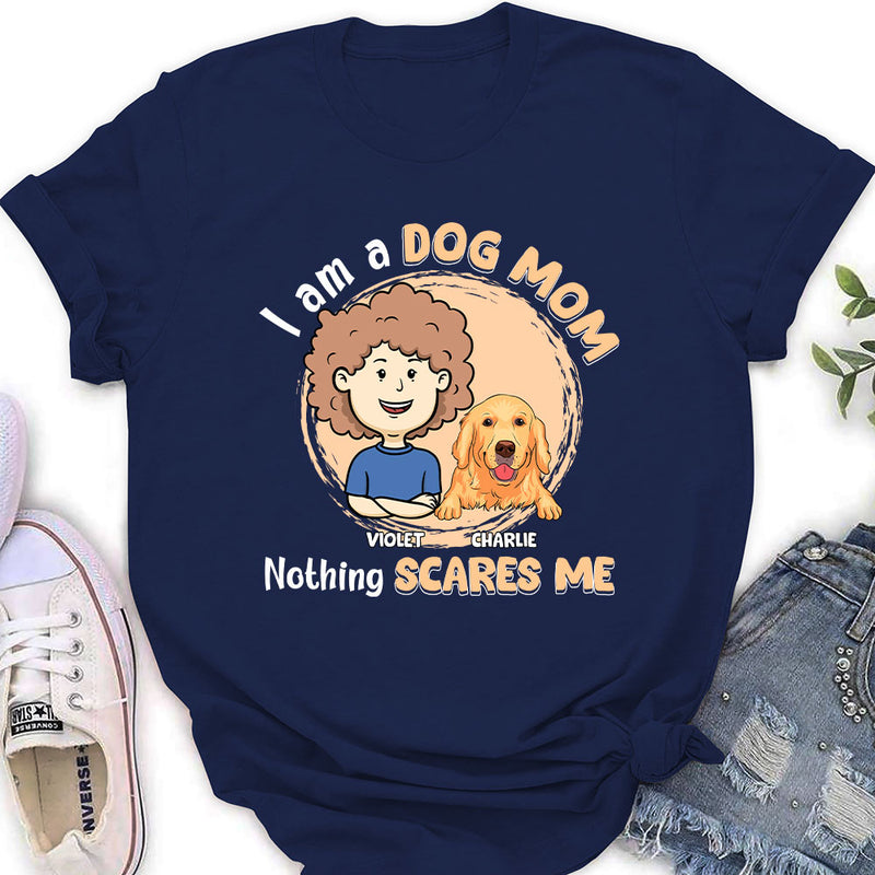 Nothing Really Scares Me - Personalized Custom Women&