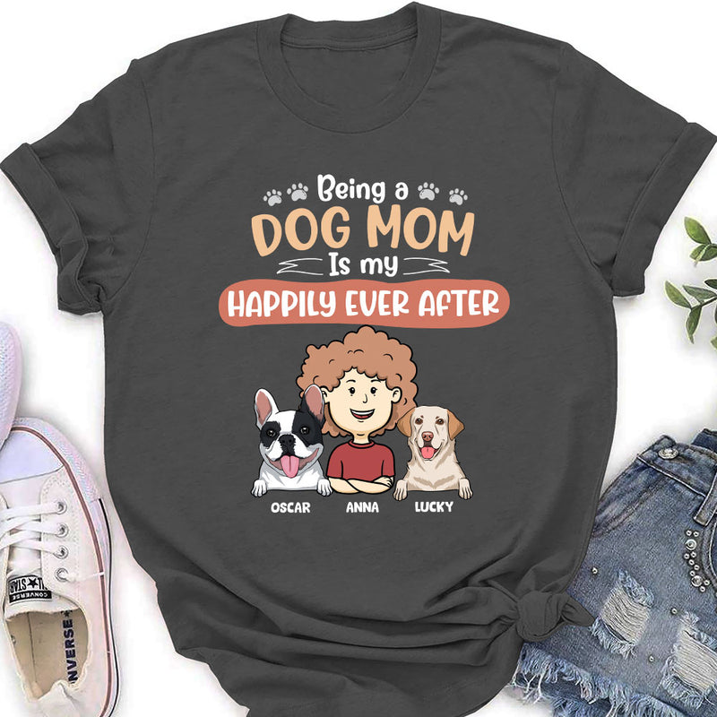 Happy To Be A Dog Mom - Personalized Custom Women&