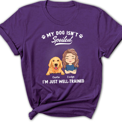 Spoiled Dog Portrait - Personalized Custom Women's T-shirt