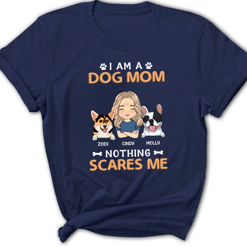 Nothing Scares Me - Personalized Custom Women&