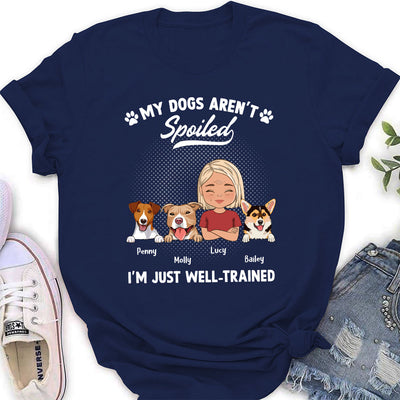 Spoiled Dog Portrait - Personalized Custom Women's T-shirt