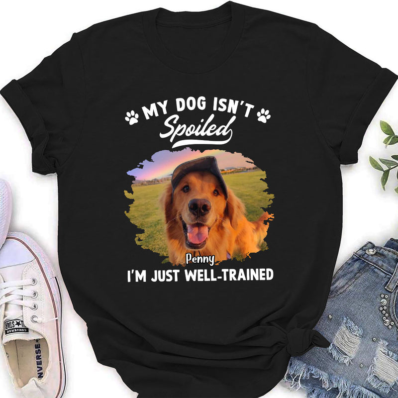 Spoiled Dog Photo - Personalized Custom Women&