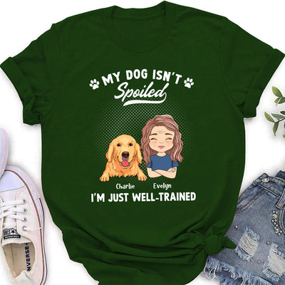 Spoiled Dog Portrait - Personalized Custom Women's T-shirt