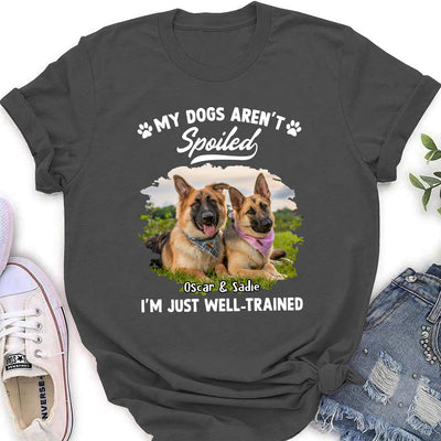 Spoiled Dog Photo - Personalized Custom Women's T-shirt