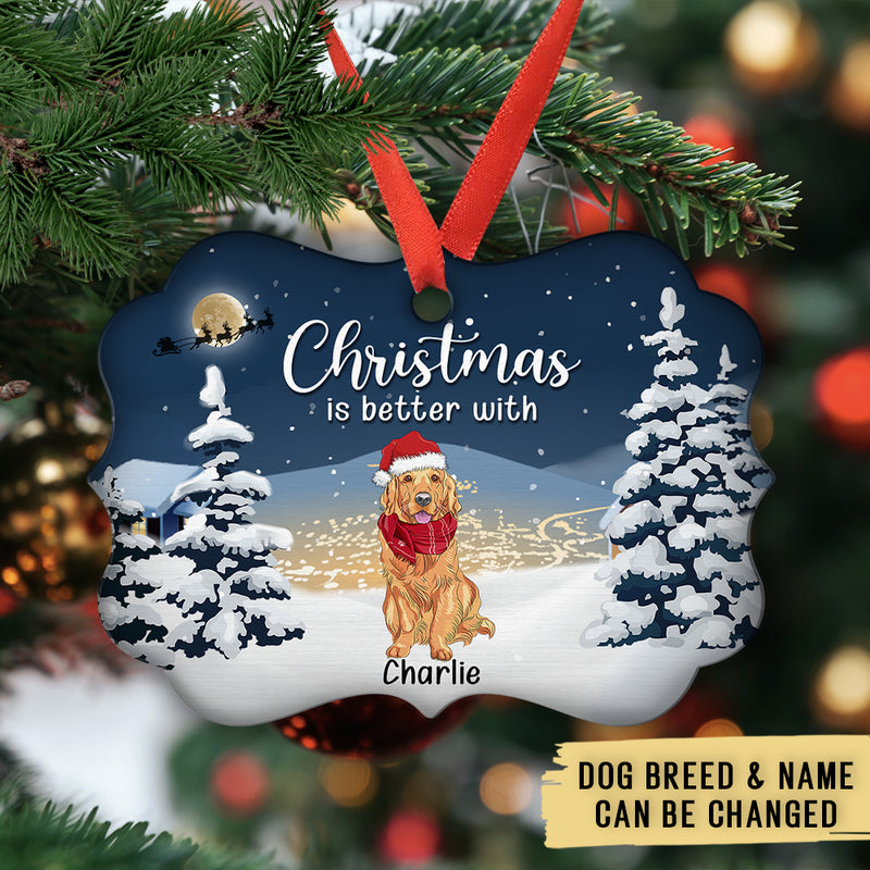 Better Christmas With Dog - Personalized Custom Aluminum Ornament