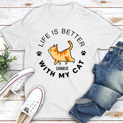 Life Is Better Walking Cat - Personalized Custom Unisex T-shirt