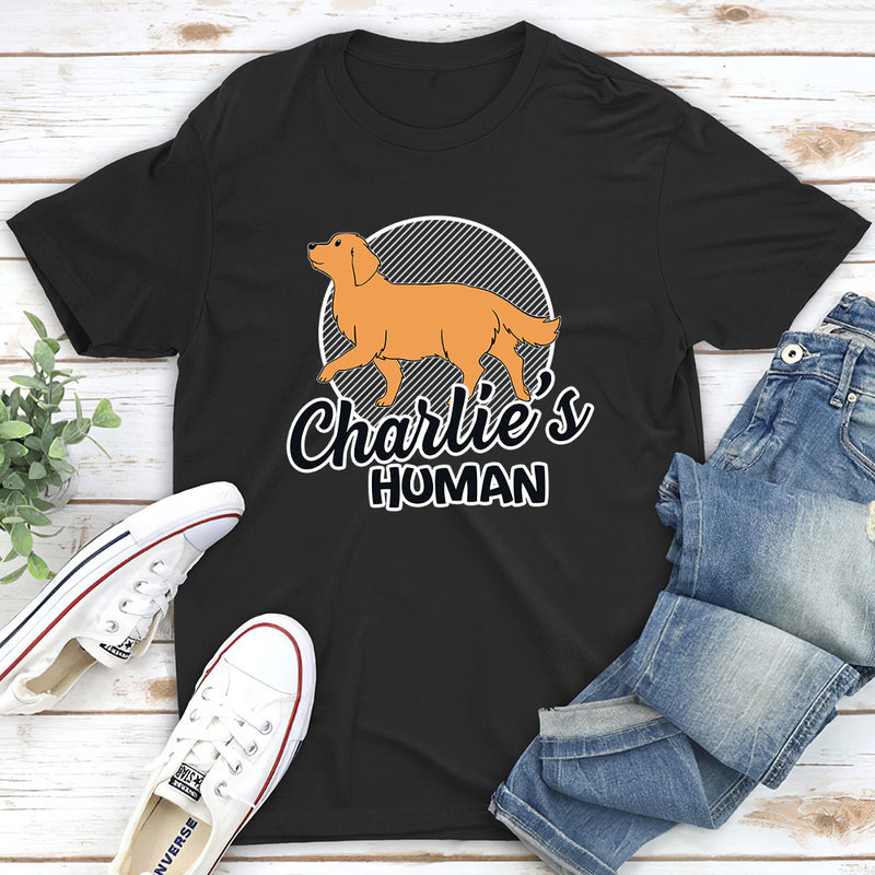 Dog‘s Human - Personalized Custom Unisex T-shirt