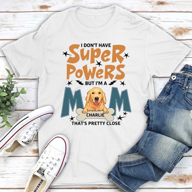 Super Power - Personalized Custom Unisex T-shirt