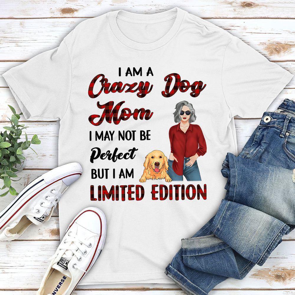 I May Not Be Perfect But I Am Limited Edition Shirt, Personalized