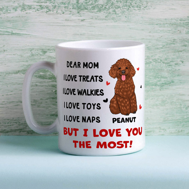 I Love You The Most - Personalized Custom Coffee Mug