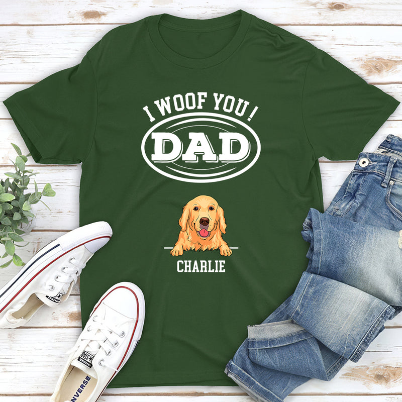 Woof You, Dad - Personalized Custom Premium T-shirt