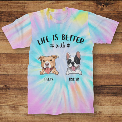 Life Is Better With Dogs - Personalized Custom All-over-print T-shirt