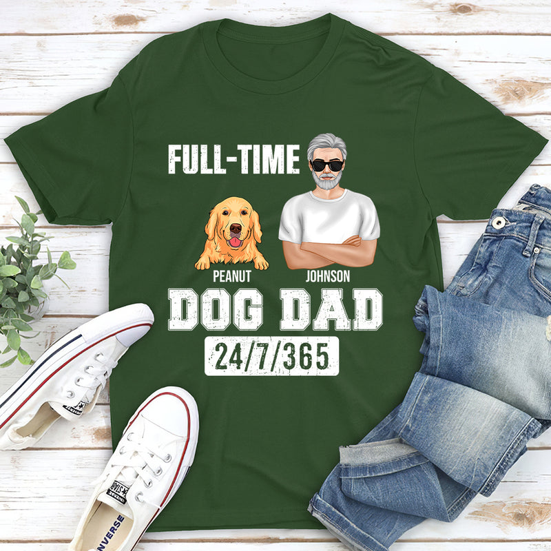 Full-time Dad - Personalized Custom Unisex T-shirt