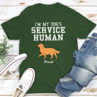 Dog Service Human - Personalized Custom Unisex T-shirt