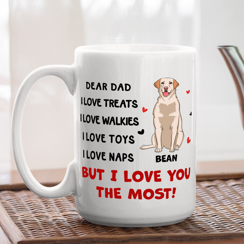 I Love You The Most - Personalized Custom Coffee Mug