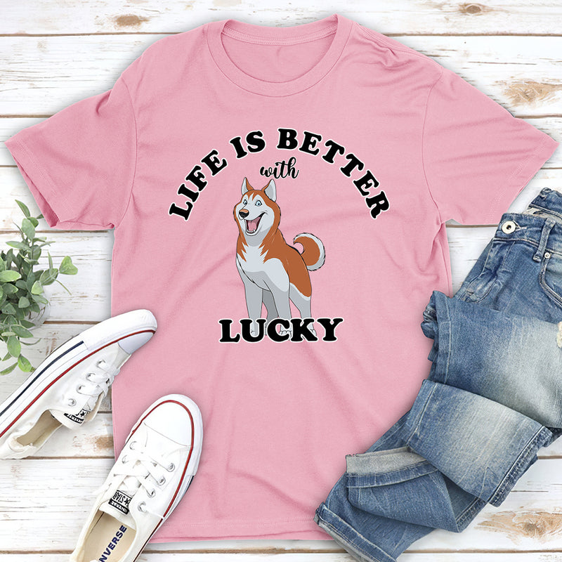 Life Better Cartoon - Personalized Custom Unisex T-shirt