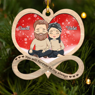 You Will Forever - Personalized Custom 1-layered Wood Ornament