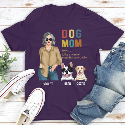 Cooler Dog Mom - Personalized Custom Unisex T-shirt