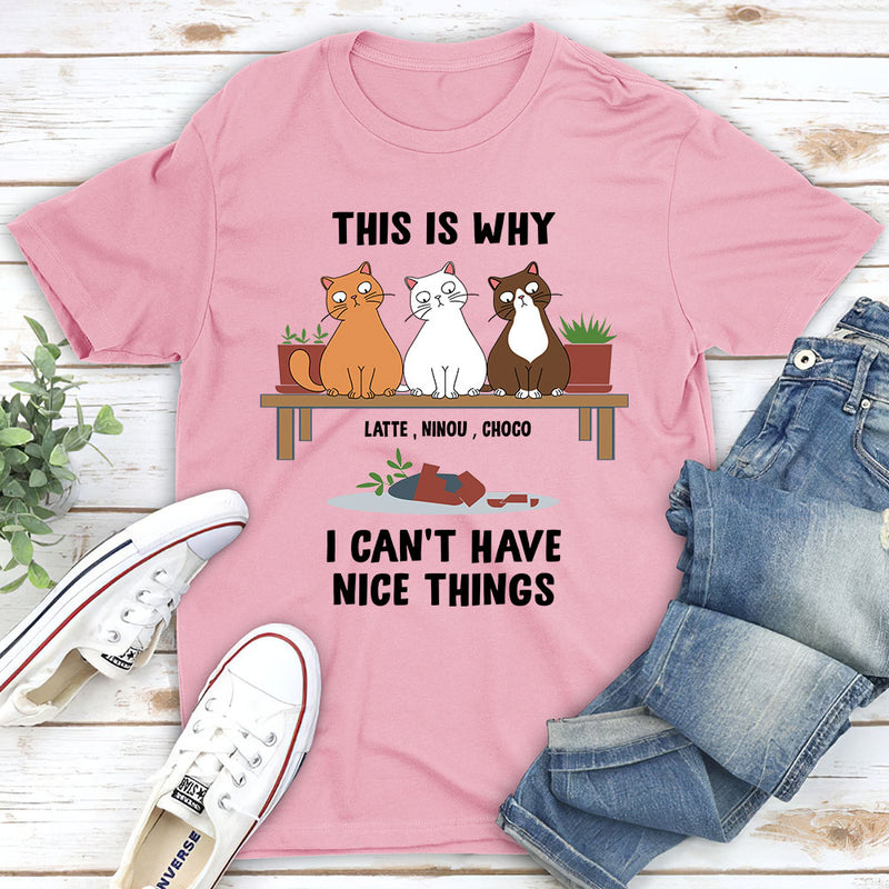 Cat Nice Things - Personalized Custom Unisex T-shirt